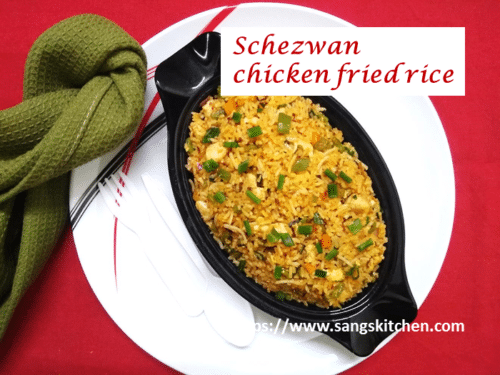 Restaurant Style Schezwan Chicken Fried Rice Sangskitchen